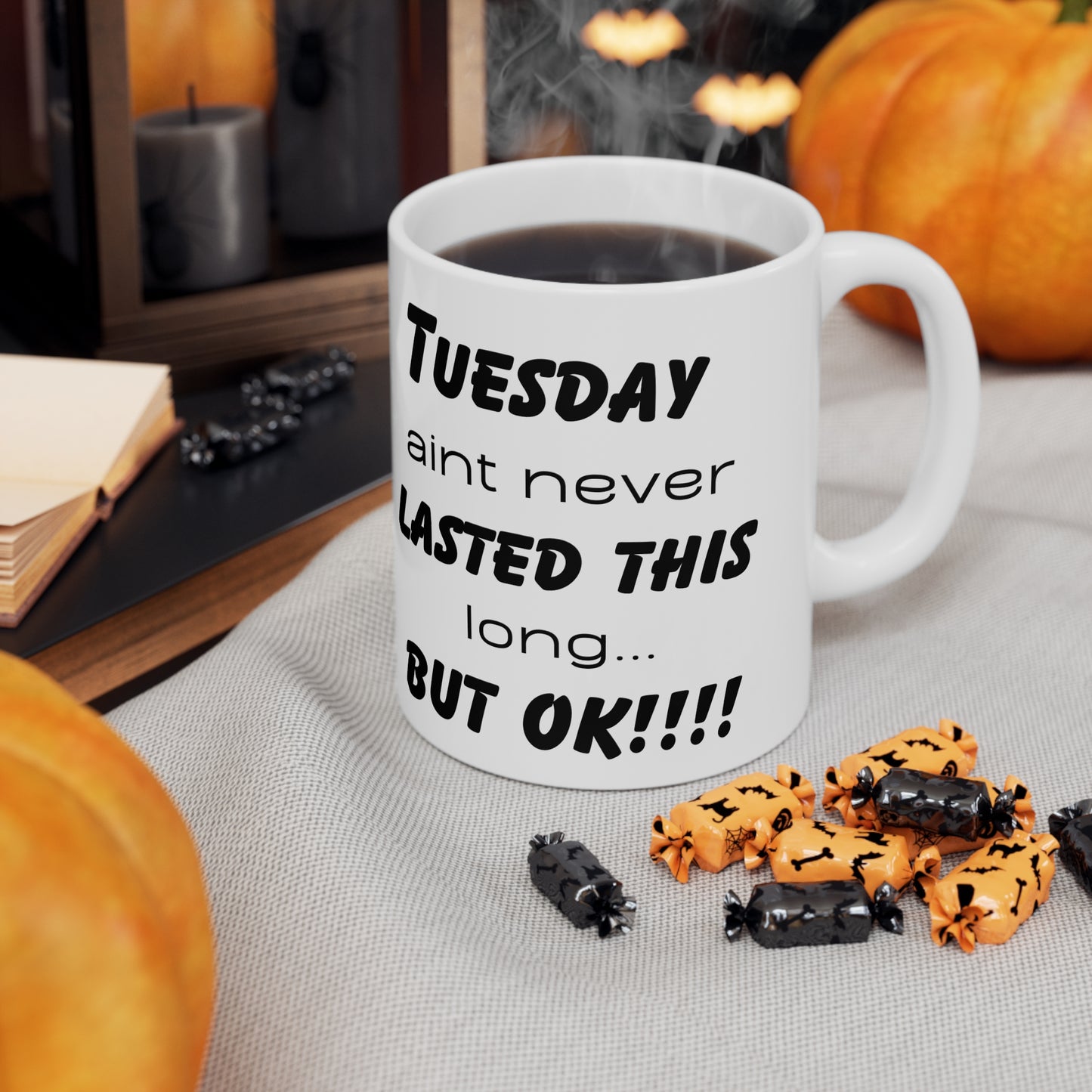 Tuesday ain't never this long ...but ok! Ceramic Coffee Cups, 11oz, 15oz